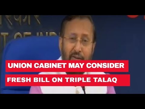 Union Cabinet may consider fresh bill to ban Triple Talaq