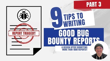 9 Tips to Writing Good Bug Bounty Reports (Part 3)