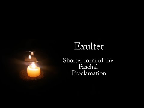 ♫ Exultet ♪