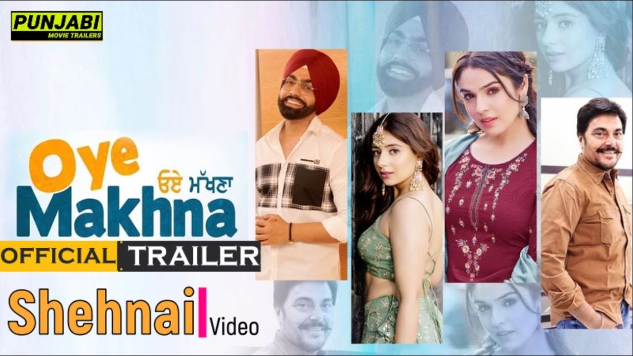 Oye Makhna |Oye Makhna Punjabi Movie | Oye Makhna Trailer | Ammy Virk | Tania | Guggu Gill