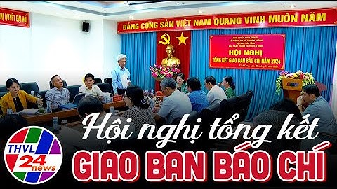 Hội nghị tổng kết giao ban báo chí