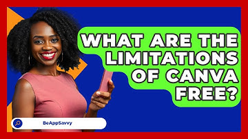What Are The Limitations Of Canva Free? - Be App Savvy