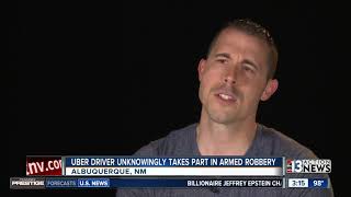 Uber driver unknowingly takes part in armed robbery