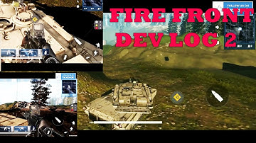 FIREFRONT FPS NEW LATEST GAMEPLAY ANDROID IOS NEW BEST BATTLFIELD LIKE DEVLOG 2 2021