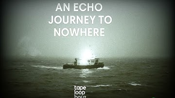 Atmospheric Dub Techno | An Echoic Journey To Nowhere