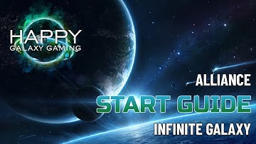 Infinite Galaxy - Create your own Alliance - Alliance Guide - All You Need To Know To Start