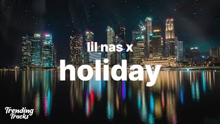 Lil Nas X - HOLIDAY (Clean - Lyrics) chords