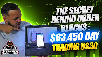 The Secret Behind Order Blocks: $63,450 Day Trading US30