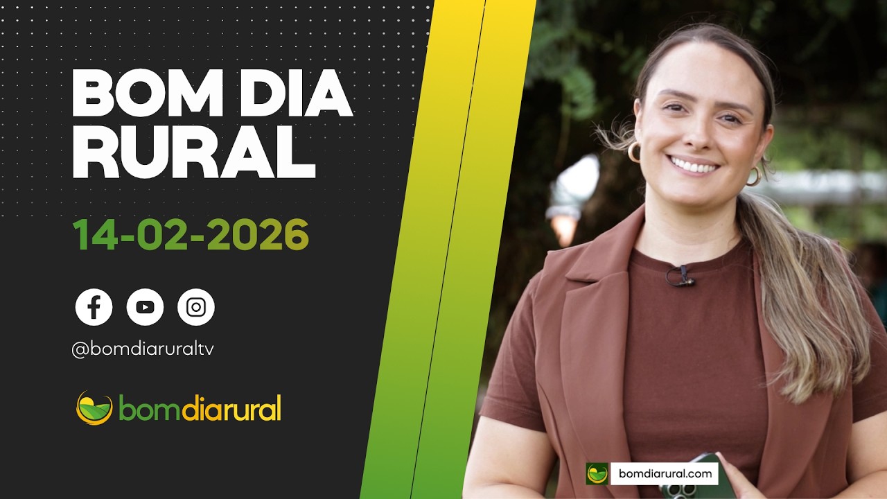 Bom Dia Rural 14-02-2026