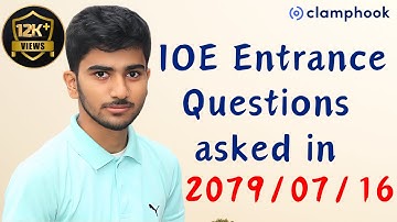 2079  IOE Entrance memory-based questions  @ClampHook  Academy, Bibek Subedi