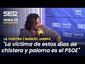 Manuel jabois la vctima de estos das de chistera y paloma es el psoe