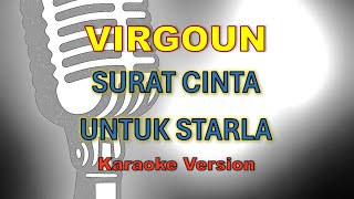 Virgoun – Surat Cinta Untuk Starla   Lirik (Tanpa Vokal)