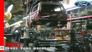 1990s Ford Bronco Production Factory