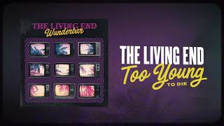 The Living End - 'Too Young To Die' (Official Audio Teaser)