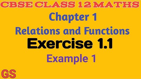 Chapter 1 - RELATIONS & FUNCTIONS | Example 1 | CBSE Class 12th Maths in Tamil | NCERT| GS
