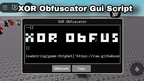 Roblox XOR Obfuscator Gui Script