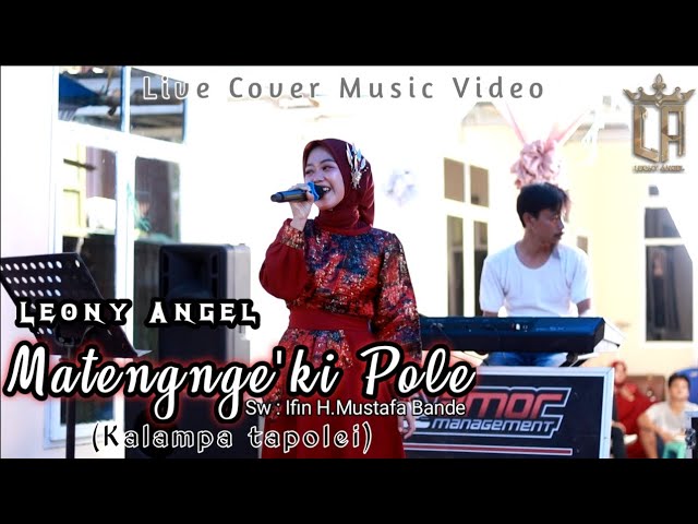 Matengnge'ki Pole (Kalampa Tapolei)|| Leony Angel|| Cover Live Version class=