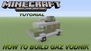Minecraft Xbox Edition Tutorial How To Build GAZ Vodnik