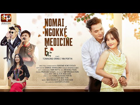 NOMAI NGOKKE MEDICINE E | OFFICIAL MUSIC VIDEO  | DEV TAID | KON WAII SON| TONNONG | YIN PERTIN.