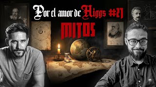 6 Mitos sobre la Historia de la Ciencia Desmontados | Por el Amor de Higgs #21