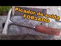 Fazendo um PICADOR DE SOLDA com SUCATA - FORJAMENTO