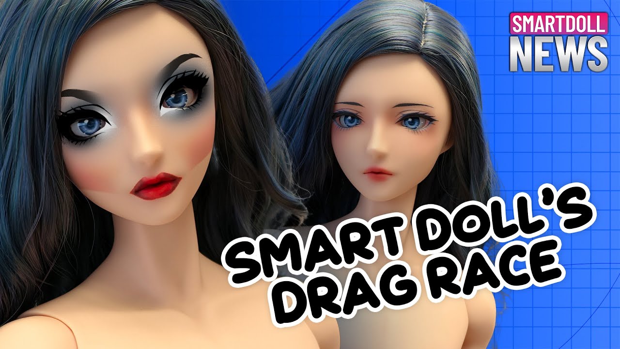 💋 Drag Queen Smart Dolls?! Danny Wants Your Ideas!