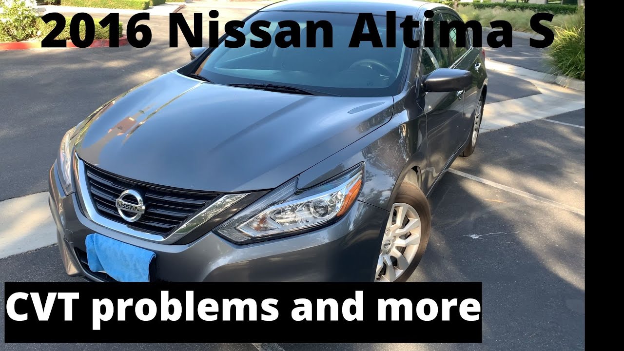 2016 Nissan Altima S | Owning My Car For 2 1/12 Years Review | CVT