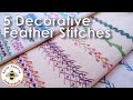 FIVE Decorative variations of Feather Stitch | How to do Feather Stitch | Hand embroidery tutorial