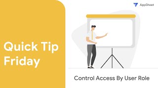 Quick Tip Friday - Control Access By User Role