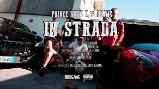 Prince Baby x 16 Grams - In Strada
