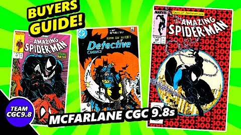 The 4 Todd Mcfarlane CGC 9.8s You Need [+Bonus Picks]