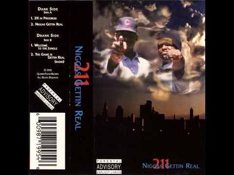 211 - Niggas Gettin Real (1995) [FULL EP] (FLAC) [GANGSTA RAP / G-FUNK]