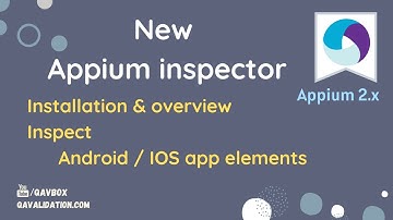 New Appium inspector for Appium 2.x | installation | inspect Android & IOS apps