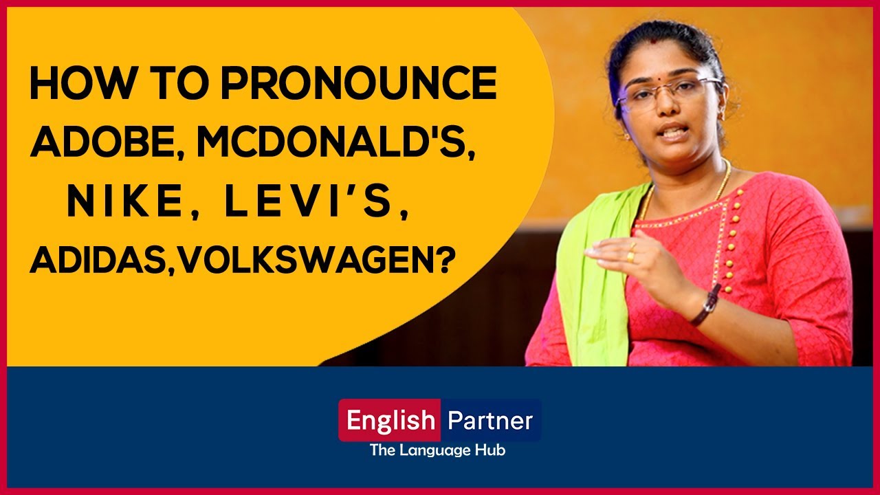 How to pronounce Adobe, McDonald's, Nike, Levi's, Adidas, Volkswagen? -  YouTube