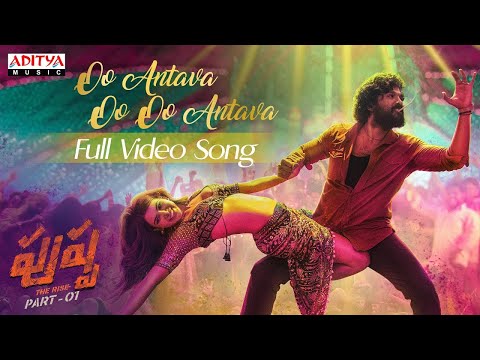 Oo Antava Mawa..Oo Oo Antava Full Video Song | Pushpa Songs | Allu Arjun| DSP |Sukumar |Samantha