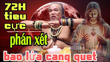P19)Căng rồi Ông út cảnh báo bão lửa 72H tiêu cực ( tận thế hội long Hoa .