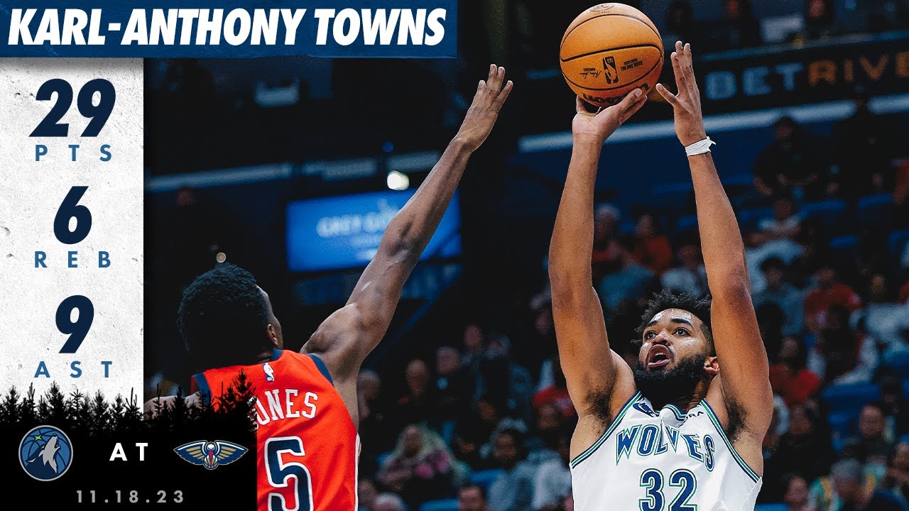 Karl-Anthony Towns Drops 29 Points IN WIN Over Pelicans | 11.18.23