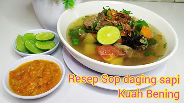 Resep Sop Daging Sapi Bening Sedap,Gurih|Sederhana dan Praktis