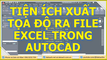 🌹 TIỆN ÍCH XUẤT TỌA ĐỘ RA FILE EXCEL TRONG AUTOCAD