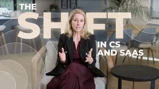 The Shift in SaaS and CS - Trailer