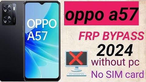 Oppo A57 FRP Bypass or FRP Remove | Oppo CPH2387 Android 12 ColorOS Google account unlock without PC
