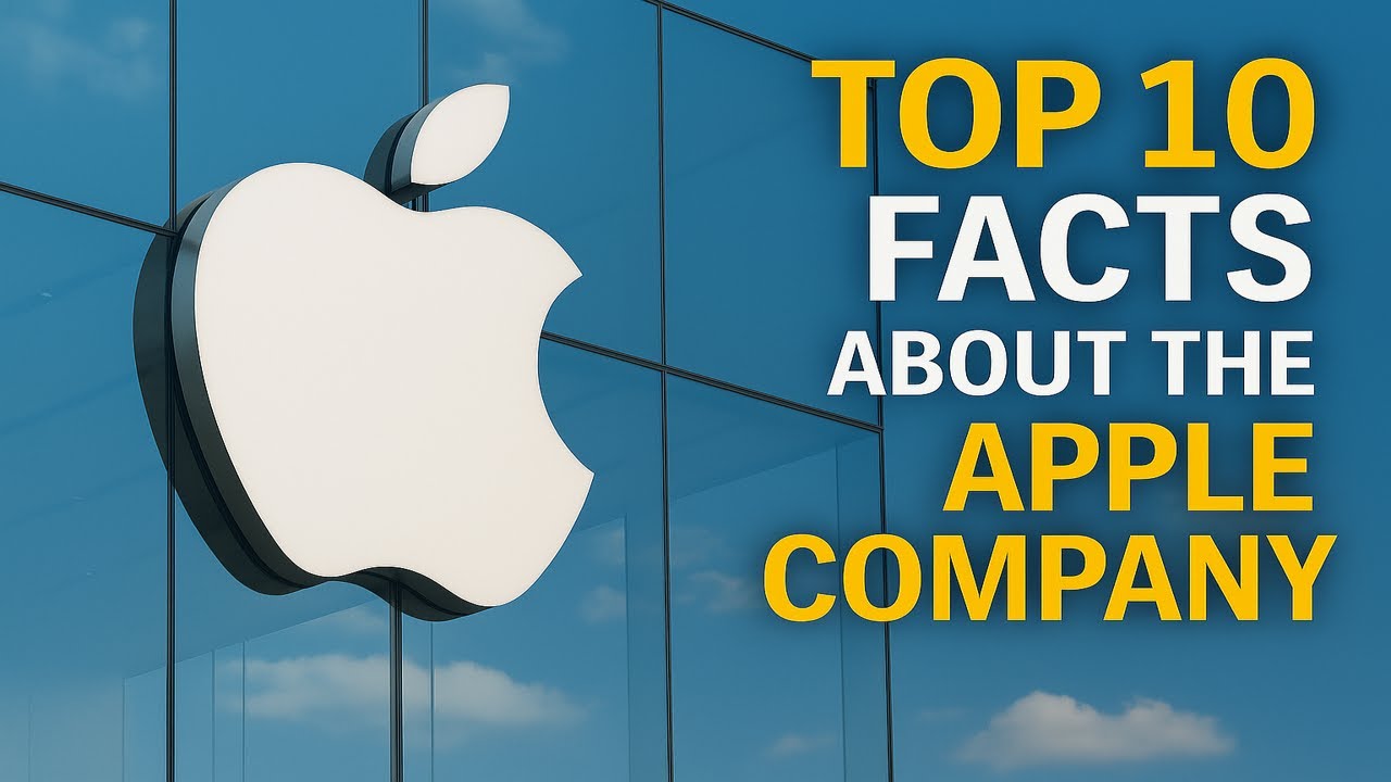 TOP 10 FACTS ABOUT APPLE COMPANY – FROM GARAGE TO $3 TRILLION EMPIRE