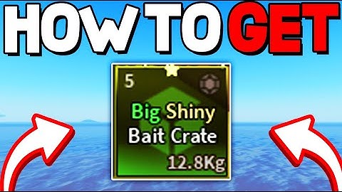 How To GET SHINY BIG BAIT CRATE 12.8KG FAST in FISCH! Roblox