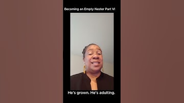 Becoming an Empty Nester Part VI of VI: He’s grown  He’s adulting