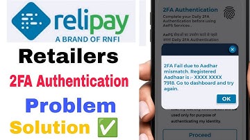 Rnfi Relipay Retailers 2FA Authentication problem Solution Full details by @DailyBusinessOfficial