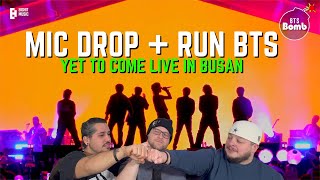 ‘MIC Drop’ & ‘달려라 방탄 (Run BTS)’ Stage CAM @ BTS “Yet To Come” in BUSAN REACTION