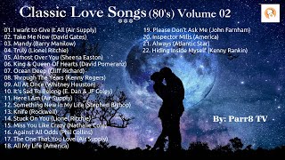 Classic Love Songs 80's Vol  02 screenshot 3