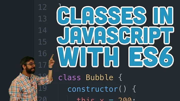 6.2: Classes in JavaScript with ES6 - p5.js Tutorial