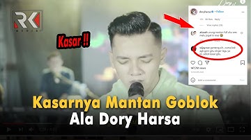 Kasarnya soal Mantan Goblok Ala Dory Harsa