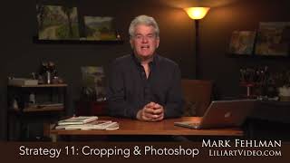 Mark Fehlman “Design Strategies for Powerful Paintings” **FREE LESSON VIEWING**